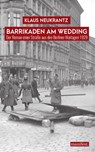 Barrikaden am Wedding - Klaus Neukrantz - 9783961560691