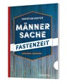 Männersache Fastenzeit - Christian Kuster - 9783961570263