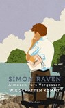 Wie Schatten kommt - Simon Raven - 9783961600472