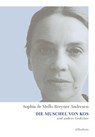Die Muschel von Kos und andere Gedichte - Sophia de Mello Breyner Andresen - 9783961600526