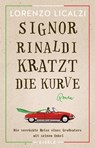 Signor Rinaldi kratzt die Kurve - Lorenzo Licalzi - 9783961610129