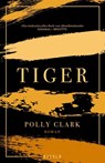 Tiger - Polly Clark - 9783961611195