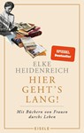 Hier geht's lang! - Elke Heidenreich - 9783961611201