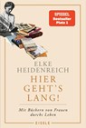 Hier geht's lang! - Elke Heidenreich - 9783961612055