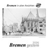 Bremen gestern 2026 -  - 9783961666652
