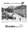 Dresden gestern 2026 -  - 9783961666690