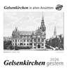 Gelsenkirchen gestern 2026 -  - 9783961666768