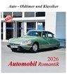 Automobil Romantik 2026 -  - 9783961667178