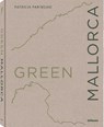 Green Mallorca - PARINEJAD,  Patricia - 9783961713929