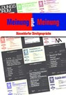 Meinung gegen Meinung - Nikolaus Schneider ; Ulrich Von Alemann ; Herbert Fendrich - 9783961762538