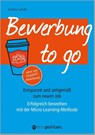 Bewerbung to go - Sandra Gehde - 9783961860715
