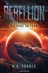 Rebellion 1 - Der Widerstand - M. R. Forbes - 9783961880317