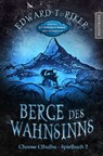 Choose Cthulhu 2 - Berge des Wahnsinns - Edward T. Riker ; H.P. Lovecraft - 9783961881239
