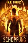 THE DIVINE CHRONICLES 5 - SCHÖPFUNG - M.R. Forbes - 9783961881383