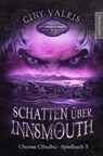 Choose Cthulhu 3 - Schatten über Insmouth - Giny Valris ; H.P. Lovecraft - 9783961881765