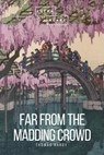 Far from the Madding Crowd - Thomas Hardy ; Sheba Blake - 9783961892990