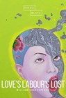 Love's Labour's Lost - William Shakespeare ; Sheba Blake - 9783961894079