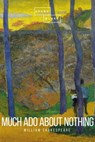 Much Ado About Nothing - William Shakespeare ; Sheba Blake - 9783961894239