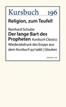 Der lange Bart des Propheten - Reinhard Schulze - 9783961960804