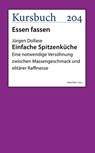 Einfache Spitzenküche. - Jürgen Dollase - 9783961962075