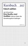 Eine Quelle, zwei Grafiken. Warum Daten die Darstellungsform bedingen - Jan Schwochow - 9783961962372