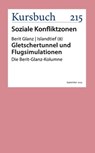 Gletschertunnel und Flugsimulationen - Berit Glanz - 9783961963362