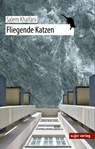 Fliegende Katzen - Salem Khalfani - 9783962021184
