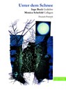 Unter dem Schnee - Inge Buck - 9783962021481