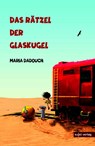 Das Rätsel der Glaskugel - Maria Dadouch - 9783962021498