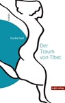 Der Traum von Tibet - Fariba Vafi - 9783962026103