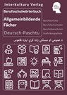 Interkultura Berufsschulwörterbuch für allgemeinbildende Fächer Deutsch-Paschtu -  - 9783962130855