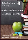 Interkultura Schülerwörterbuch Deutsch-Paschtu -  - 9783962130923