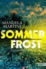 Sommerfrost - Manuela Martini - 9783962151539