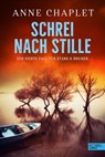 Schrei nach Stille - Anne Chaplet - 9783962153861