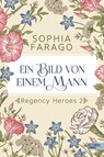 Ein Bild von einem Mann - Sophia Farago - 9783962154196