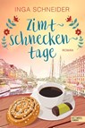 Zimtschneckentage - Inga Schneider - 9783962154745