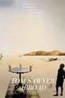 Tom Sawyer Abroad - Mark Twain - 9783962170387