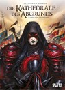 Die Kathedrale des Abgrunds. Band 3 - Jean-Luc Istin - 9783962193959