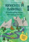 Irrwichtel im Isarwinkel - Lena Havek ; Andreas M. Bräu - 9783962333096