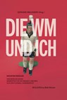 Die WM und ich - Gerhard Waldherr - 9783962333560