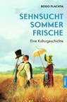 Sommerfrische - Bodo Plachta - 9783962334512