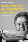 Komponieren als Erkenntnis des Seins - Enjott Schneider - 9783962335045