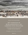 Mit Napoleon im Russlandfeldzug 1812 Chronik. Chronik eines Desasters - Suzane von Seckendorff ; Marian Freiherr von Gravenreuth - 9783962339777