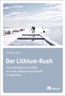 Der Lithium-Rush - Felix Dorn - 9783962383329
