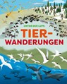 Unter der Lupe: Tierwanderungen - Jon Richards ; Josy Bloggs ; Frederik Kugler - 9783962443030