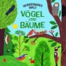 Wunderbarer Wald: Vögel und Bäume - Susie Williams - 9783962443962