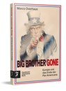Big Brother Gone - Marco Overhaus - 9783962511852