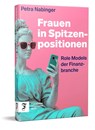Frauen in Spitzenpositionen - Petra Nabinger - 9783962512323