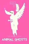 Animal Ghosts | The Pink Classics - Elliott O'Donnell ; Sheba Blake - 9783962553289