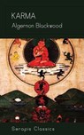 Karma (Serapis Classics) - Algernon Blackwood - 9783962559298